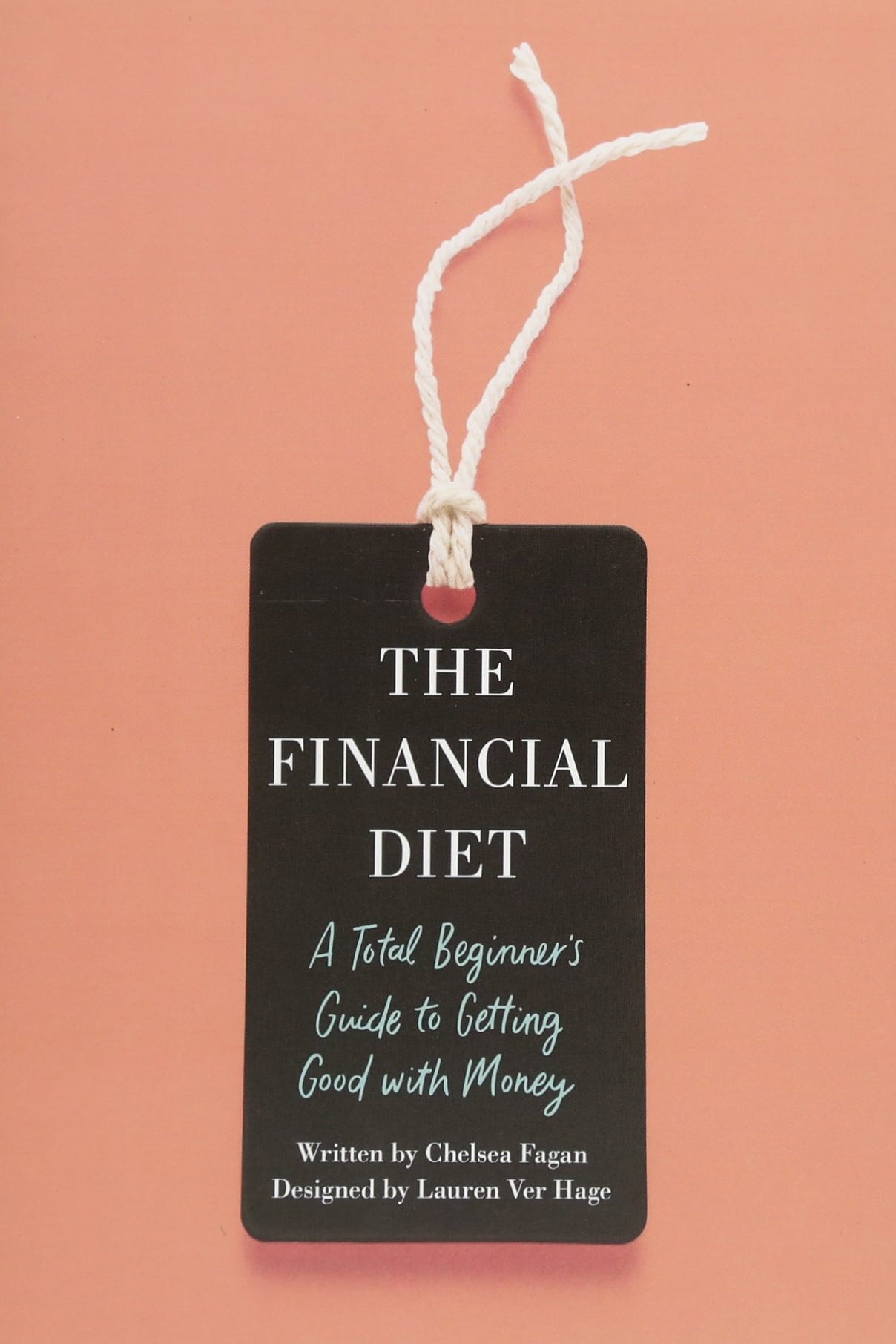 The Financial Diet: A Total Beginner's Guide to Getting Good with Money Paperback cover